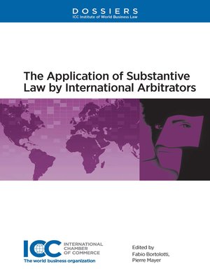cover image of The Application of Substantive Law by International Arbitrators